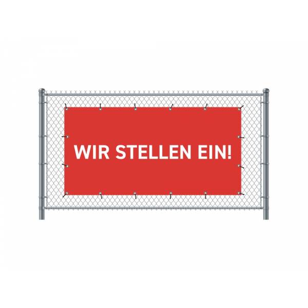 Zaun-Banner 200 x 100 cm Wir Stellen Ein Deutsch Rot